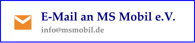 E-Mail an MS Mobil e.V. info@msmobil.de