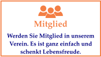 Mitglied Werden Sie Mitglied in unserem Verein. Es ist ganz einfach und schenkt Lebensfreude.