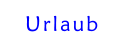 Urlaub